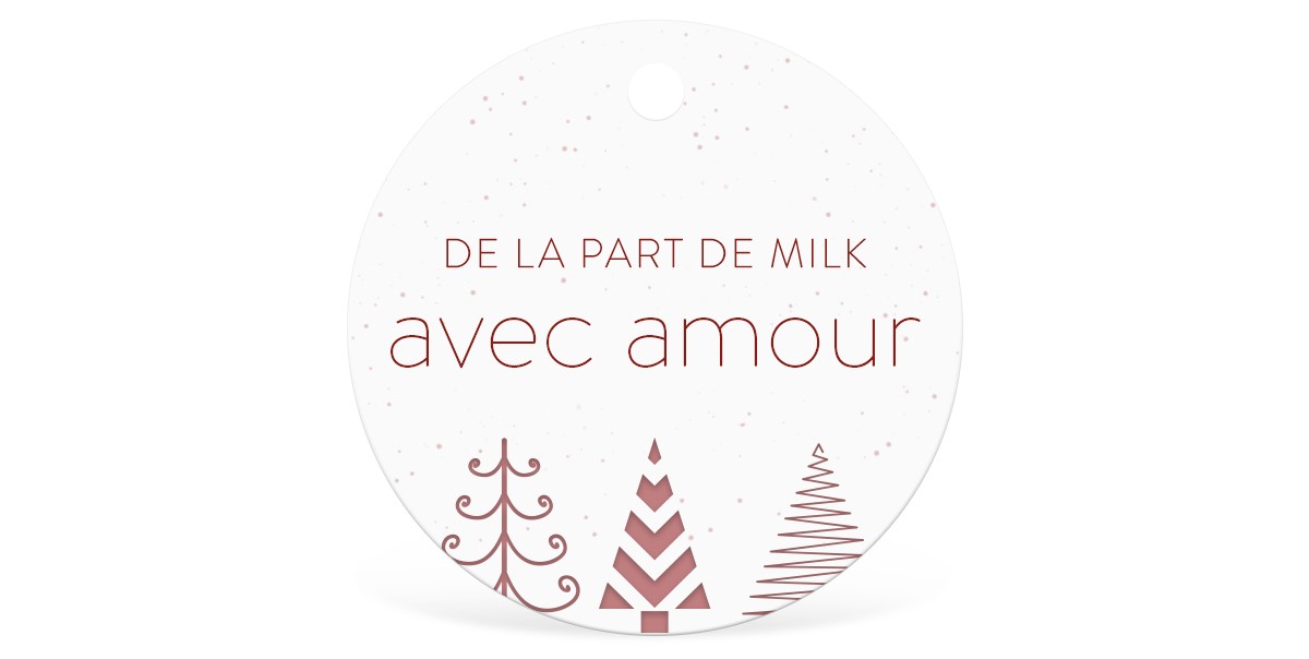 De la part de MILK avec amour