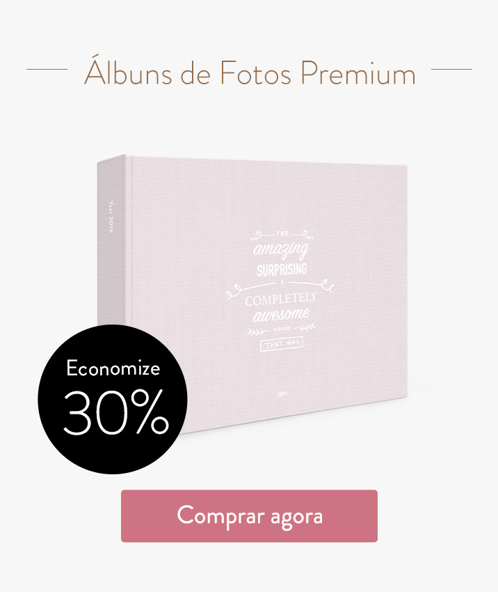 Álbuns de Fotos Premium. Economize 30%.