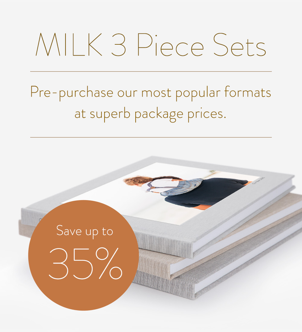MILK 3 Piece Sets - Pre-purchase our most popular formats at superb package prices. Save up to 35%