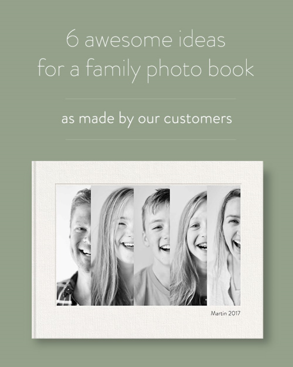 6 awesome ideas for a family photo book as made by our customers with a family photo book.