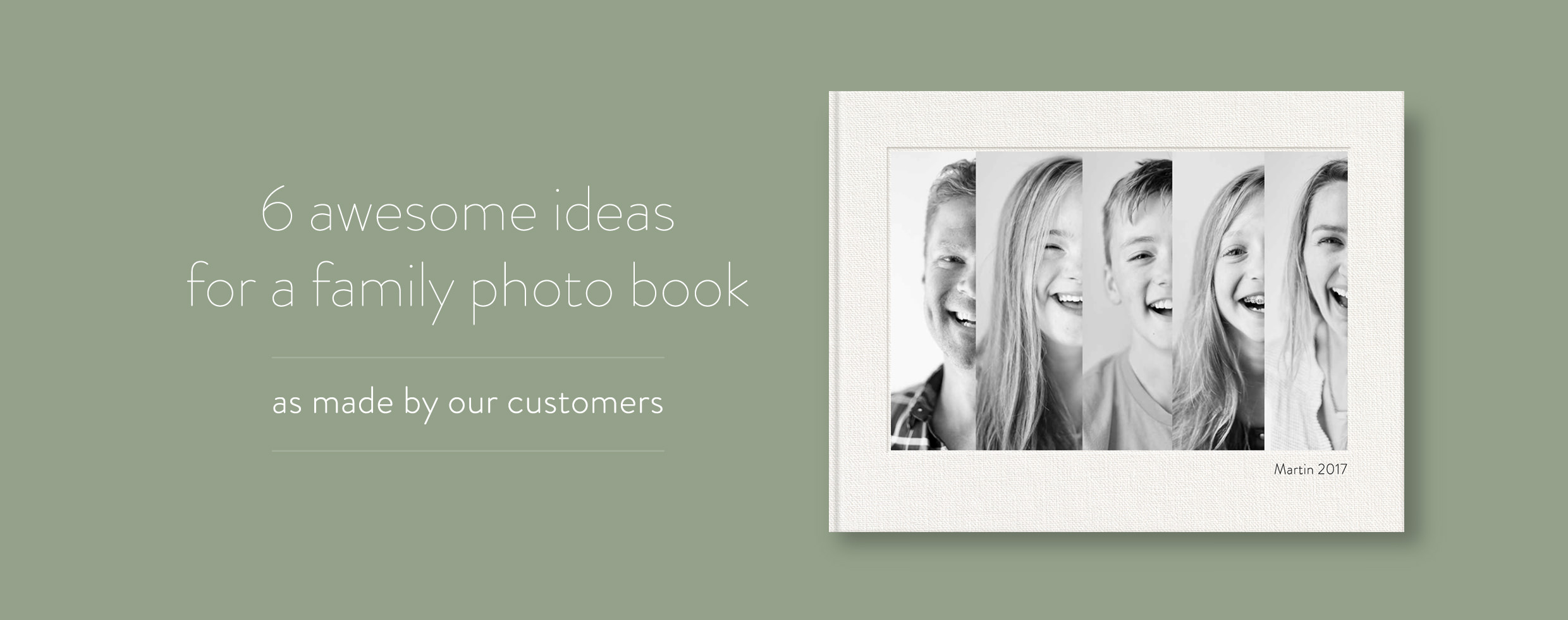 6 awesome ideas for a family photo book as made by our customers with a family photo book.